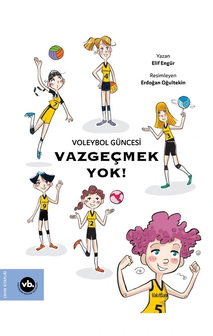 Voleybol Güncesi Vazgeçmek Yok!