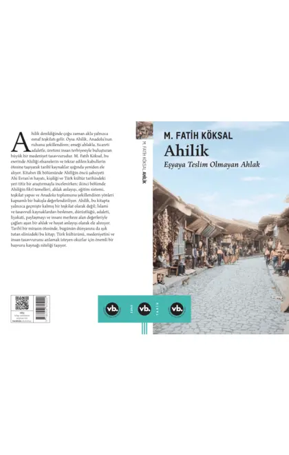 Ahilik: Eşyaya Teslim Olmayan Halk