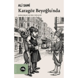 Ali Sami kimdir? Karagöz Beyoğlu’nda kitabı